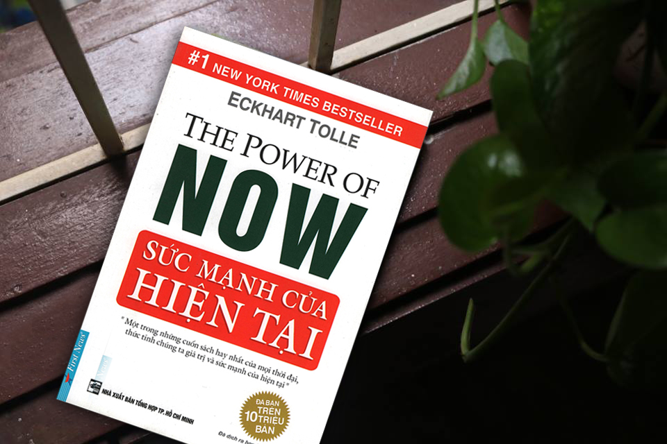 Sức Mạnh Của Hiện Tại - Tác phẩm nổi tiếng của Eckhart Tolle